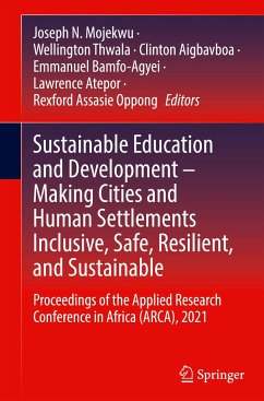 Sustainable Education and Development ¿ Making Cities and Human Settlements Inclusive, Safe, Resilient, and Sustainable