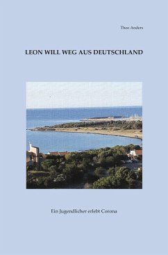 Leon will weg aus Deutschland - Anders, Theo