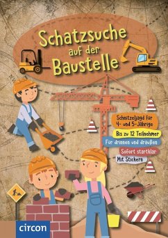 Schatzsuche auf der Baustelle - Ernsten, Svenja