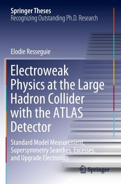 Electroweak Physics at the Large Hadron Collider with the ATLAS Detector - Resseguie, Elodie