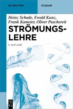 Strömungslehre - Schade, Heinz;Kunz, Ewald;Kameier, Frank