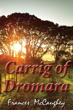 Carrig Of Dromara (eBook, ePUB) - McCaughey, Frances