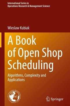 A Book of Open Shop Scheduling - Kubiak, Wieslaw