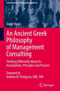 An Ancient Greek Philosophy of Management Consulting - Shaw, David