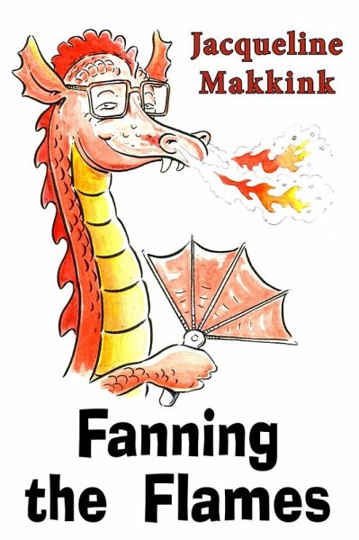 Fanning the Flames (eBook, ePUB) Fanning the Flames (eBook, ePUB)