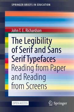 The Legibility of Serif and Sans Serif Typefaces - Richardson, John T. E.