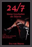 24/7 * Meine Geschichte als Sklavin (eBook, ePUB)