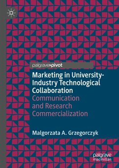 Marketing in University-Industry Technological Collaboration (eBook, PDF) - Grzegorczyk, Malgorzata A.
