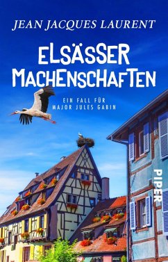 Elsässer Machenschaften / Major Jules Gabin Bd.6 (eBook, ePUB) - Laurent, Jean Jacques