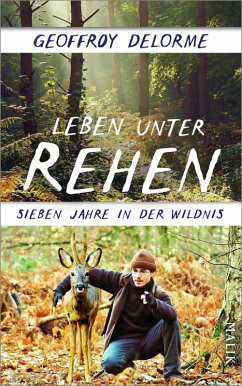 Leben unter Rehen (eBook, ePUB) - Delorme, Geoffroy