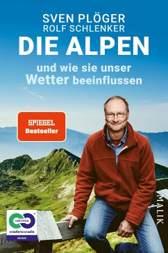 Die Alpen und wie sie unser Wetter beeinflussen (eBook, ePUB) - Plöger, Sven; Schlenker, Rolf