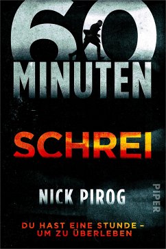 Schrei / 60 Minuten Bd.1 (eBook, ePUB) - Pirog, Nick