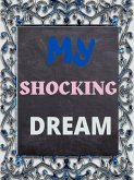 My Shocking Dream (eBook, ePUB)