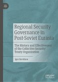 Regional Security Governance in Post-Soviet Eurasia (eBook, PDF)