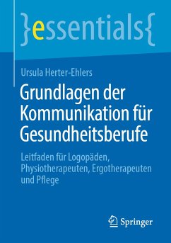 Grundlagen der Kommunikation für Gesundheitsberufe (eBook, PDF) - Herter-Ehlers, Ursula