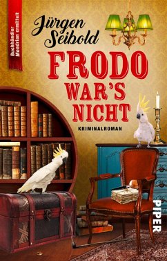 Frodo war's nicht / Lesen auf eigene Gefahr Bd.3 (eBook, ePUB) - Seibold, Jürgen