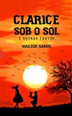 Clarice Sob o Sol (eBook, ePUB)