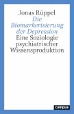 Die Biomarkerisierung der Depression (eBook, ePUB)