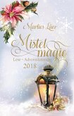Lese-Adventskalender 2018 Mistelmagie (eBook, ePUB)