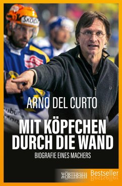 Mit Köpfchen durch die Wand (eBook, ePUB) - Del Curto, Arno; Müller, Franziska K.
