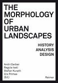 The Morphology of Urban Landscapes (eBook, PDF)