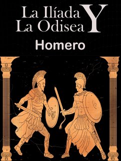 La Ilíada y La Odisea (eBook, ePUB) - Homero