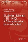 Elisabeth of Bohemia (1618–1680): A Philosopher in her Historical Context (eBook, PDF)