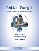 Chi Nei Tsang II - pump and press sick winds away (eBook, ePUB)