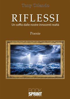 Riflessi - Un soffio dalle nostre innocenti realtà (eBook, ePUB) - Orlando, Tony