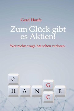 Zum Glück gibt es Aktien! (eBook, ePUB) - Haufe, Gerd