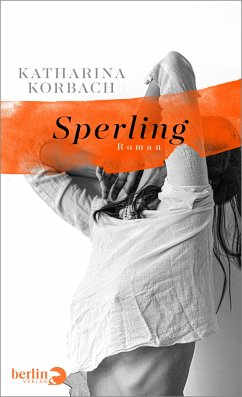 Sperling (eBook, ePUB) - Korbach, Katharina