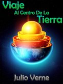 Viaje Al Centro De La Tierra (eBook, ePUB)