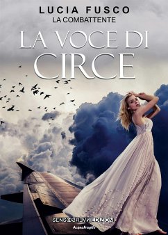 La Voce di Circe (eBook, ePUB) - La Combattente Fusco, Lucia