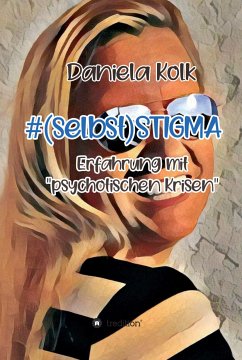 #(selbst)STIGMA (eBook, ePUB) - Kolk, Daniela