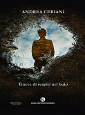 Tracce di respiri nel buio (eBook, ePUB)