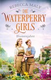 Blumenjahre / Die Waterperry Girls Bd.2 (eBook, ePUB)