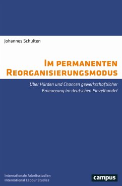 Im permanenten Reorganisierungsmodus (eBook, PDF) - Schulten, Johannes