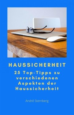 Haussicherheit (eBook, ePUB) - Sternberg, Andre