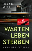 Warten. Leben. Sterben / Isa Winter Bd.1 (eBook, ePUB)