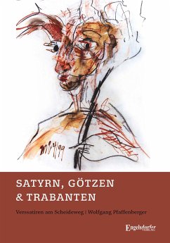 Satyrn, Götzen und Trabanten (eBook, ePUB) - Pfaffenberger, Wolfgang