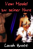 Vom Model zu seiner Hure (eBook, ePUB)