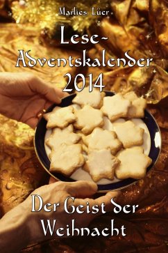 Lese-Adventskalender 2014 Der Geist der Weihnacht (eBook, ePUB) - Lüer, Marlies