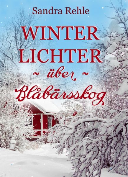 Winterlichter über Blåbärsskog (eBook, ePUB) Winterlichter über Blåbärsskog (eBook, ePUB)