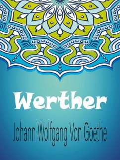 Werther (eBook, ePUB) - Goethe, Johann Wolfgang von