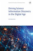 Driving Science Information Discovery in the Digital Age (eBook, ePUB)