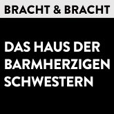 Das Haus der Barmherzigen Schwestern (MP3-Download)