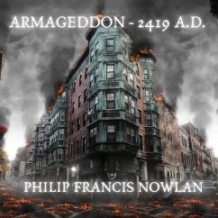 Armageddon - 2419 A.D. (MP3-Download) - Nowlan, Philip Francis