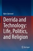 Derrida and Technology: Life, Politics, and Religion (eBook, PDF)