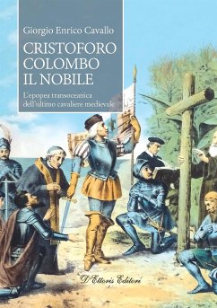 Cristoforo Colombo il nobile (eBook, ePUB) - Giorgio Enrico, Cavallo