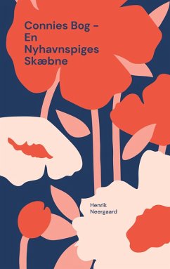 Connies Bog - En Nyhavnspiges Skæbne (eBook, ePUB)